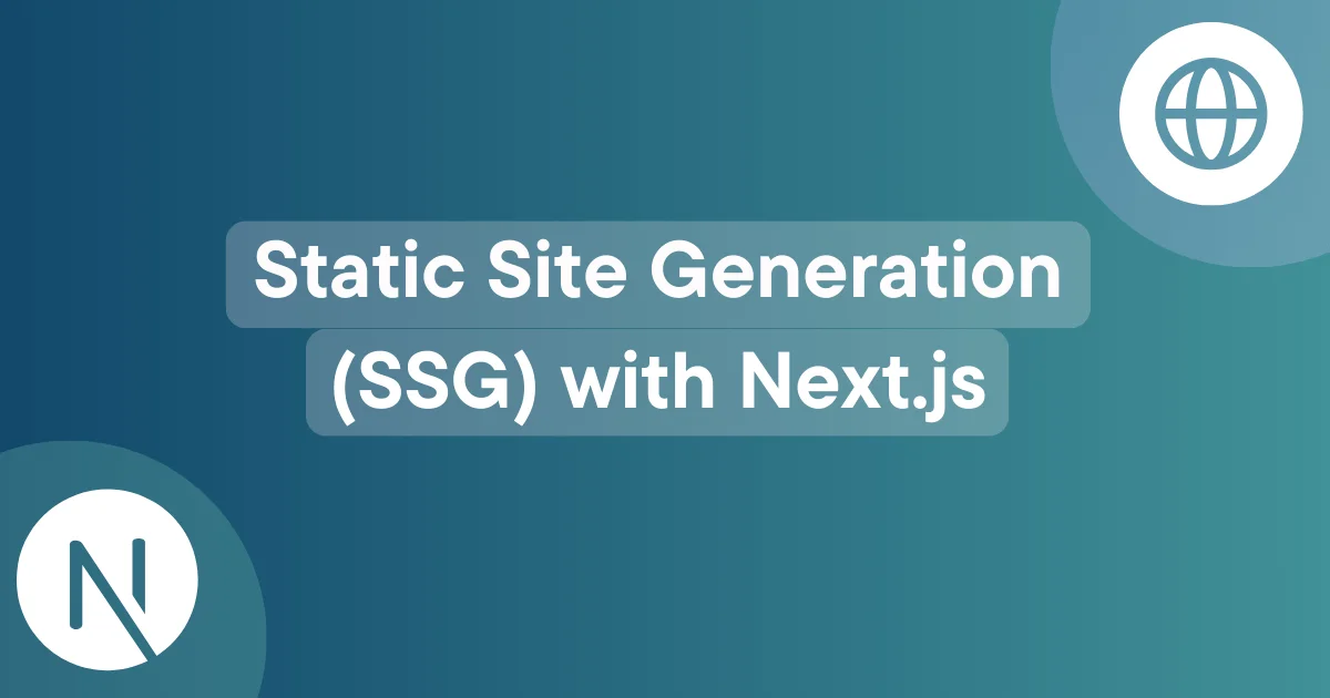 The Complete Guide to Static Site Generation (SSG) in 2026